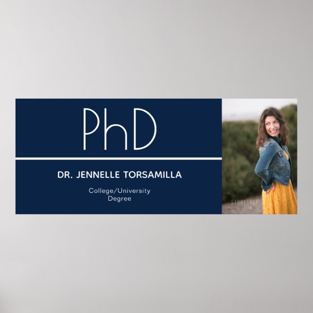 PhD degree Blue White Graduation Photo Celebration Poster (Front)