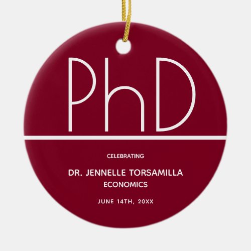 PhD degree Graduation Party Burgundy Keepsake Ceramic Ornament