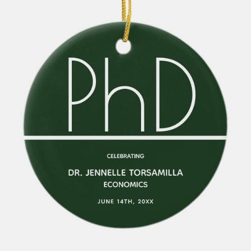 PhD degree Graduation Party Green Keepsake Ceramic Ornament