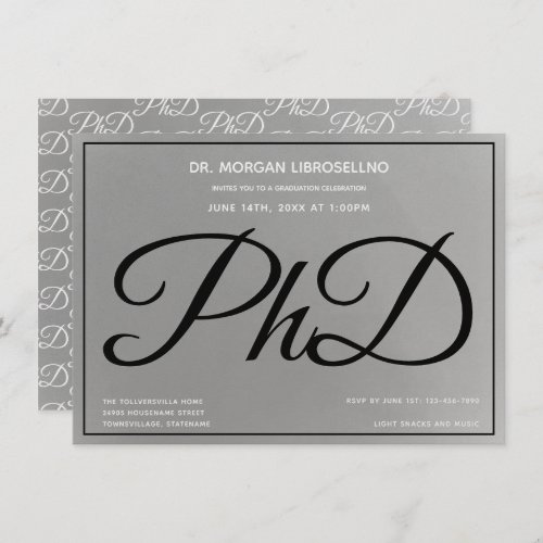 PhD degree Gray Silver Black Graduation Party Invitation