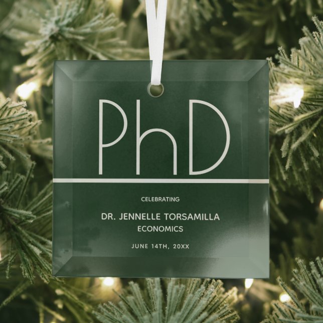 PhD degree Green Keepsake Graduation Glass Ornament (Insitu)