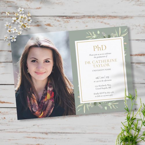 PhD Degree Sage Greenery Gold Graduation Photo Invitation