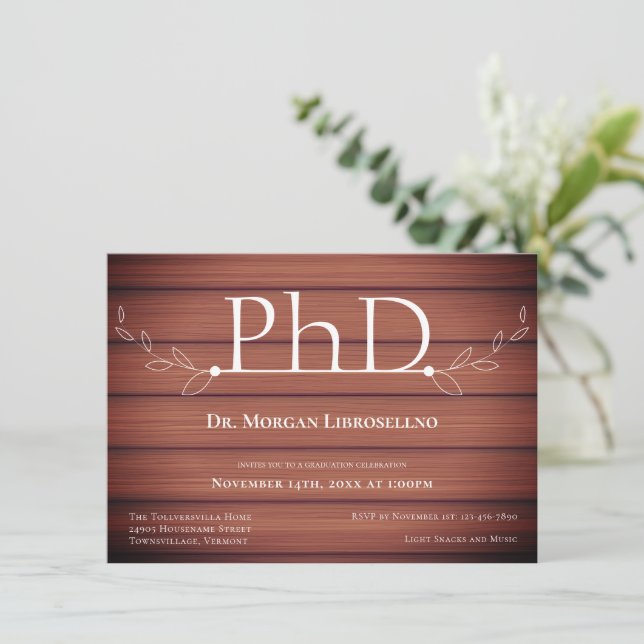 PhD degree Wood Rustic Graduation Party Invitation (Standing Front)