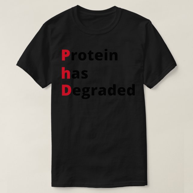 PHD Doctor Of Philosophy Funny Gift 61 T-Shirt (Design Front)