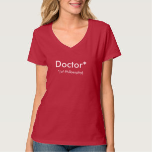 PhD/Doctor T-Shirt