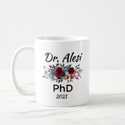 PhD Doctorate Degree _ Graduation Custom Name Mug