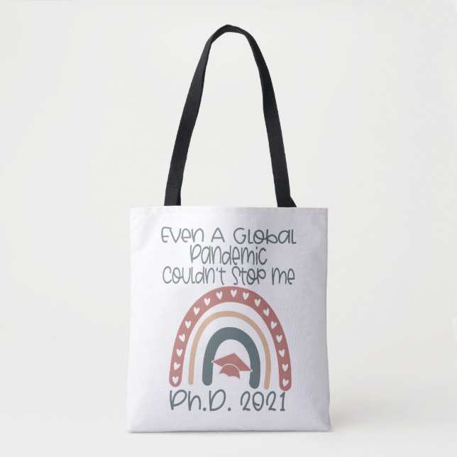PhD Doctorate Degree Graduation Gift 2021 Tote Bag (Front)