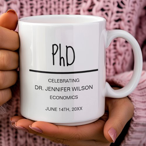 PhD Doctorate degree white Graduation Party Coffee Mug