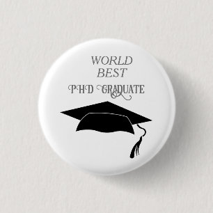 PHD Doctorate Graduation Celebration Congratulates Button