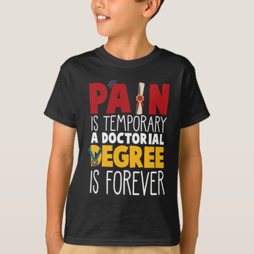 PhD Doctorate Student Doctor Graduation College T_Shirt