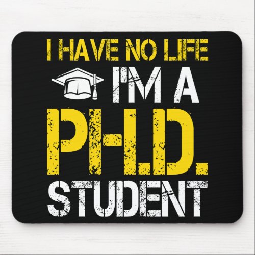 PhD Doctorate Student Funny Doctoral Gift 2023 Mouse Pad