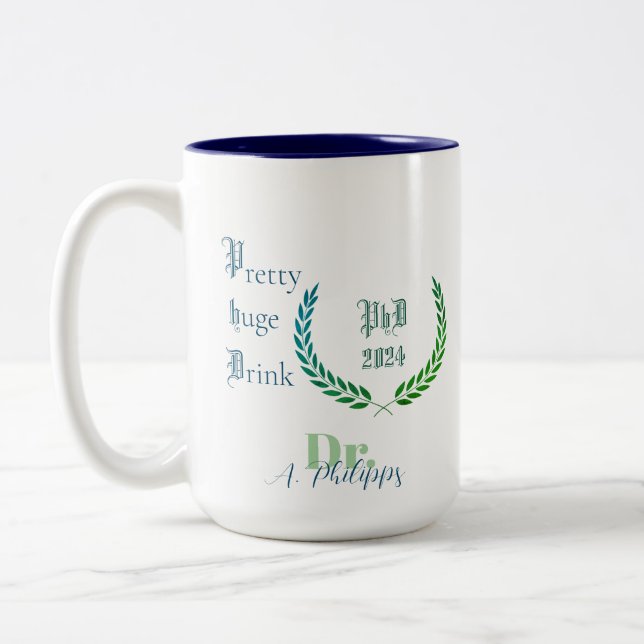 PhD Dr Pretty huge drink graduation gift Mug (Left)