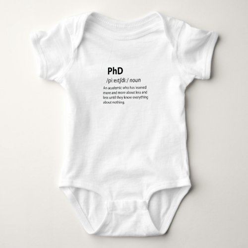 PhD Funny Dictionary Definition Baby Bodysuit