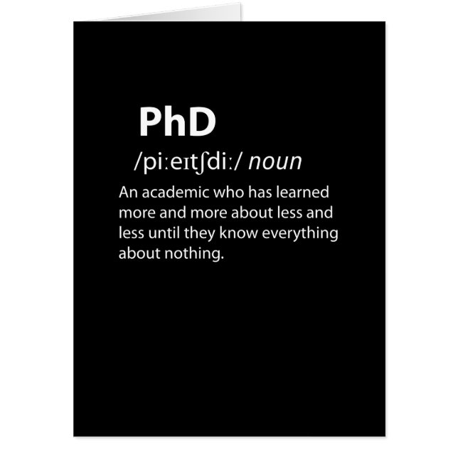 PhD Funny Dictionary Definition Card (Front)