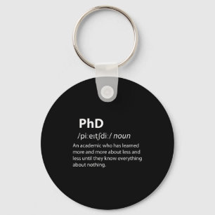 Phd funny dictionary definition doctorate student keychain