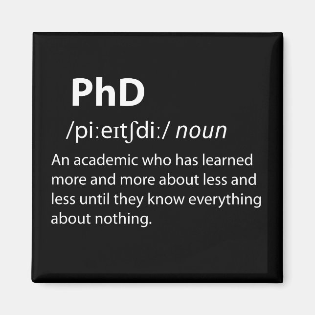 PhD Funny Dictionary Definition Magnet (Front)