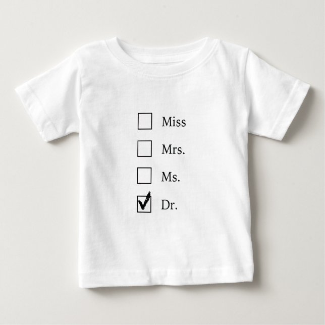 PhD gifts for women Baby T-Shirt (Front)