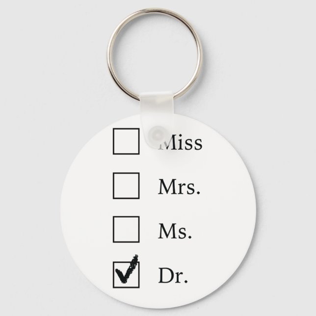PhD gifts for women Keychain (Front)
