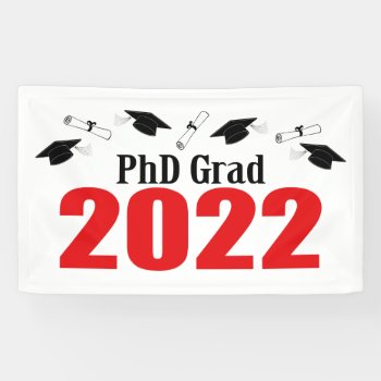 Phd Grad 2022 Caps And Diplomas (red) Banner by LushLaundry at Zazzle