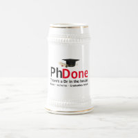 PhD Gradation Congrats Doctorate - Dr In The House Beer Stein