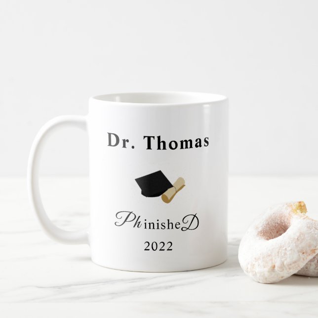 PhD graduate Dr doctorate graduation gift funny Coffee Mug (With Donut)