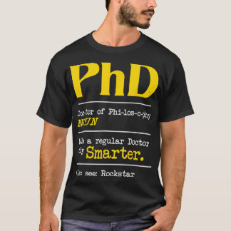 PhD Graduate Ph.D. Graduation Doctorate Degree Def T-Shirt