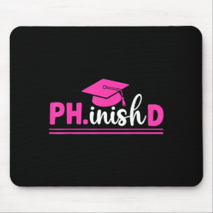 Phd graduate ph.d women's.graduation doctorate mouse pad