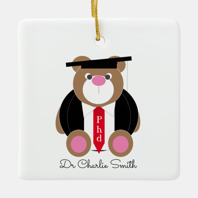 Phd Graduation Bear congratulations Ceramic Ornament (Front)