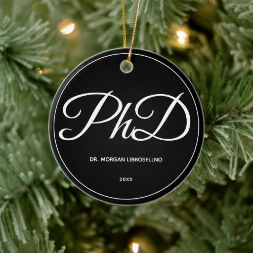 PhD Graduation Black Name Year Ceramic Ornament