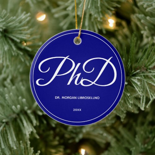 PhD Graduation Blue Name Year Ceramic Ornament