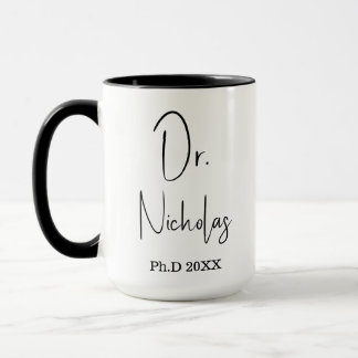 PhD Graduation Gift Doctorate Degree Graduate Mug