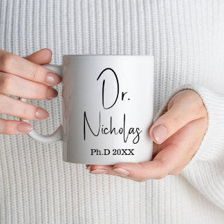 PhD Graduation Gift Doctorate Degree Graduate Mug