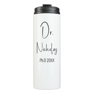 PhD Graduation Party Doctorate Degree Graduate Thermal Tumbler