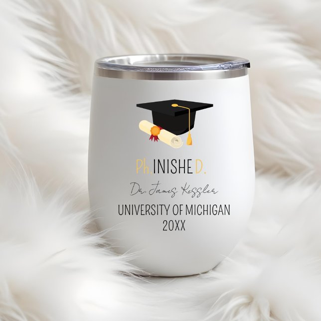 PhD Graduation Phinished Doctoral Degree Doctor Thermal Wine Tumbler (Creator Uploaded)