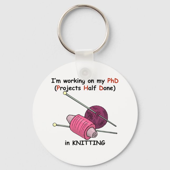 PhD in Knitting Keychain (Front)
