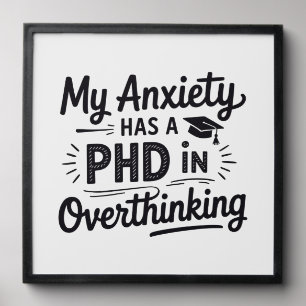 PhD in Overthinking Funny Quote Peel And Stick Photo Tile