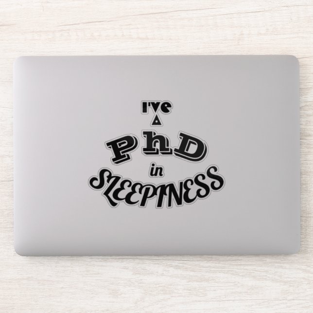 PhD in Sleepiness Funny Academic Humor Sticker (Computer)