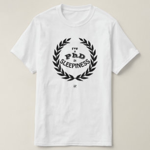 PhD in Sleepiness Funny Academic Humor T-Shirt