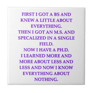 phd joke ceramic tile