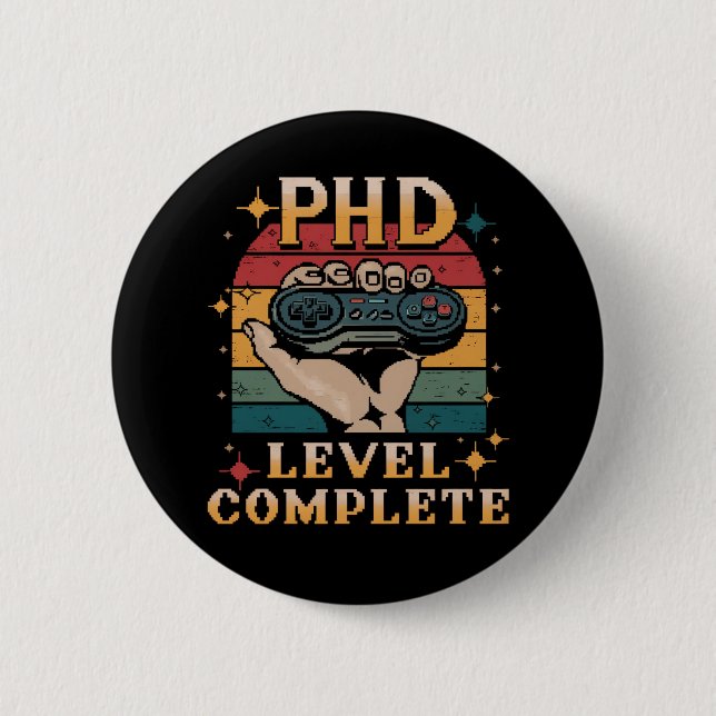 PhD Level Complete Graduation Doctorate Gaming Button (Front)