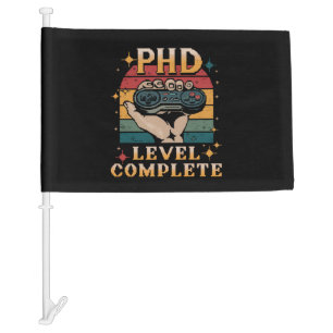 PhD Level Complete Graduation Doctorate Gaming Car Flag