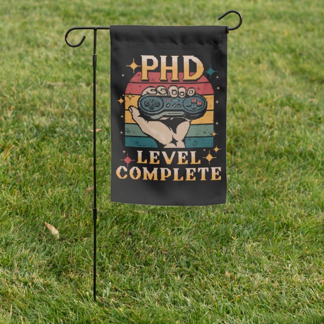 PhD Level Complete Graduation Doctorate Gaming Garden Flag (In SItu)