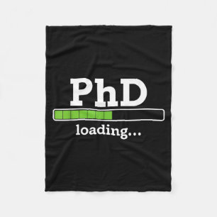 Phd loading humor doctorate graduation students ph fleece blanket