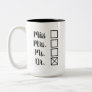 PhD/MD Terminal Degree Women's Options Feminist Two-Tone Coffee Mug