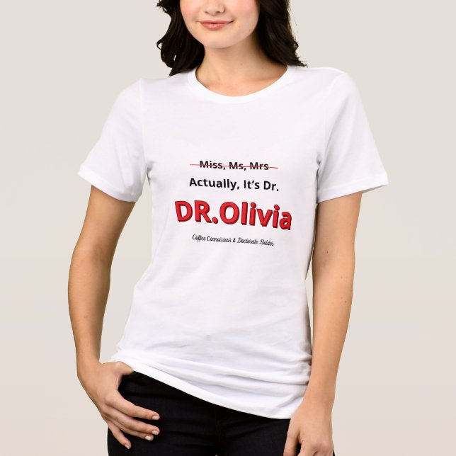 PhD Mom Graduation Doctorate Funny Goal achieved Tri-Blend Shirt (Front)