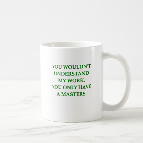 phd research coffee mug