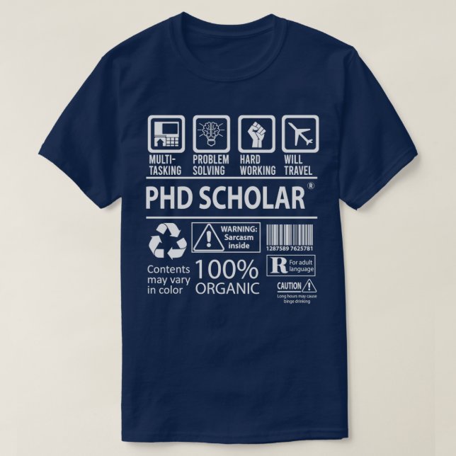 Phd Scholar Multitasking Job Gift Item T-Shirt (Design Front)