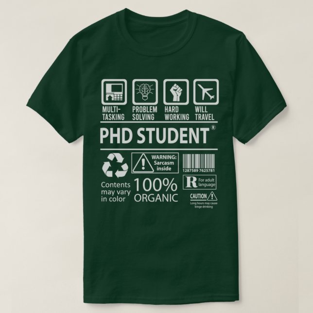 Phd Student 6 T-Shirt (Design Front)