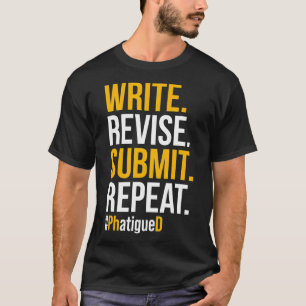 PhD Student Dissertation Doctorate Graduation _39 T-Shirt