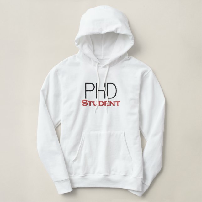 PhD Student Embroidered Hoodie (Design Front)